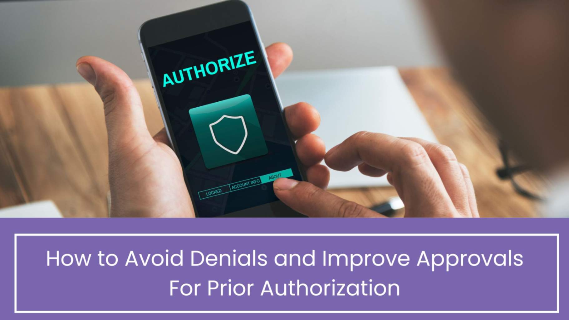 jpeg-optimizer_How-to-Avoid-Denials-and-Improve-Approvals-For-Prior-Authorization